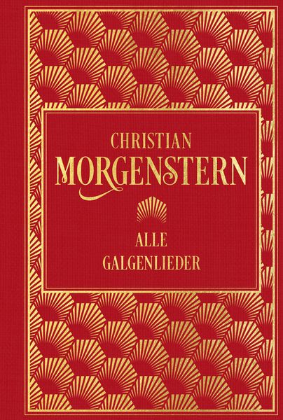 Alle Galgenlieder, Gebundene Ausgabe von Christian Morgenstern, Nikol, 978-3-86820-708-8