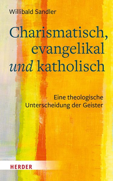 Produktbild: Charismatisch, evangelikal und katholisch