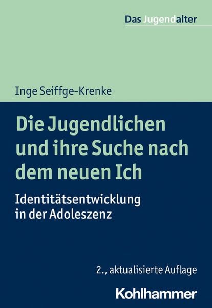 Produktbild: Die Jugendlichen und ihre Suche nach dem neuen Ich