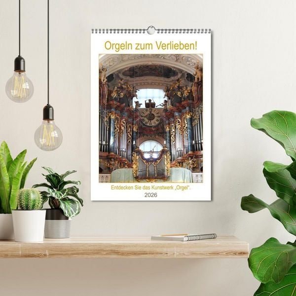 Produktbild: Orgeln zum Verlieben! (Wandkalender 2026 DIN A3 hoch), CALVENDO Monatskalender