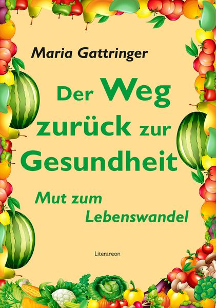 Produktbild: Der Weg zur&uuml;ck zur Gesundheit
