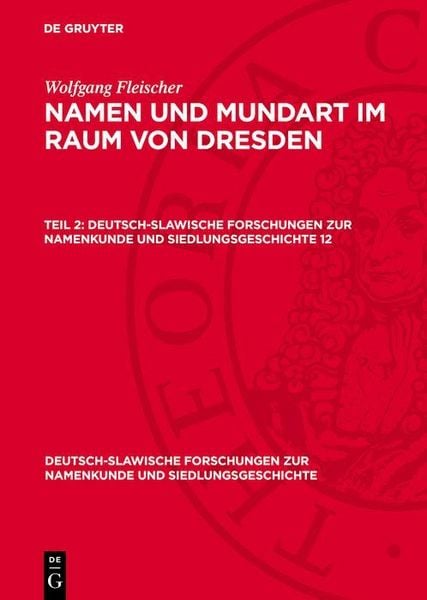 Produktbild: Wolfgang Fleischer: Namen und Mundart im Raum von Dresden. Teil 2