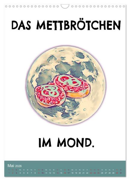 Produktbild: Mettbr&ouml;tchen Tr&auml;ume - Mettkalender (Wandkalender 2026 DIN A3 hoch), CALVENDO Monatskalender