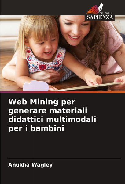 Produktbild: Web Mining per generare materiali didattici multimodali per i bambini