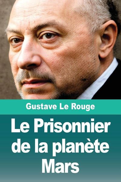 Produktbild: Le Prisonnier de la plan&egrave;te Mars