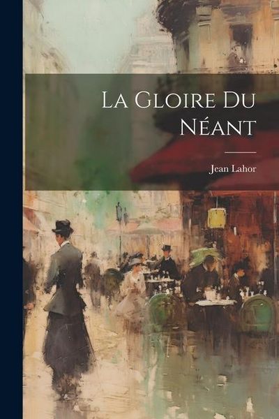 Produktbild: La Gloire du N&eacute;ant