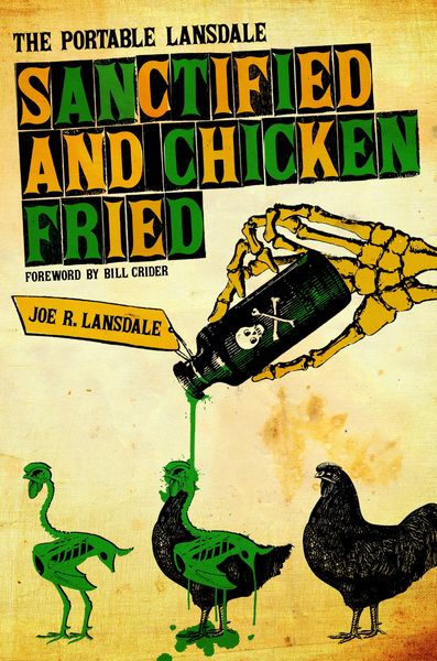 Produktbild: Lansdale, J: Sanctified & Chicken-Fried