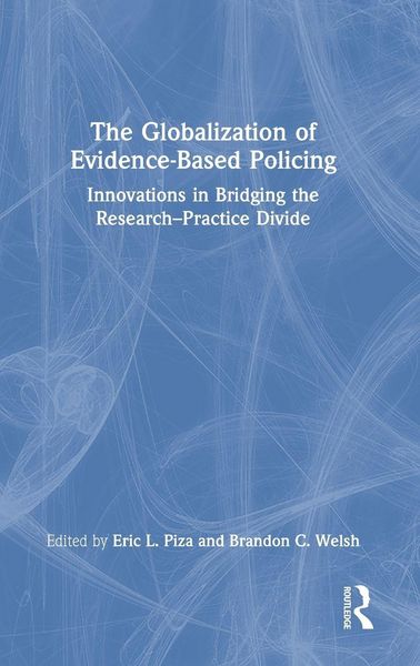 Produktbild: The Globalization of Evidence-Based Policing