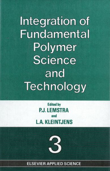 Produktbild: Integration of Fundamental Polymer Science and Technology&mdash;3