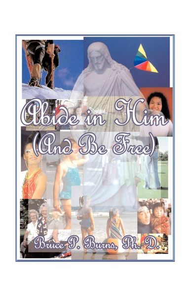 Produktbild: Abide in Him (and Be Free)