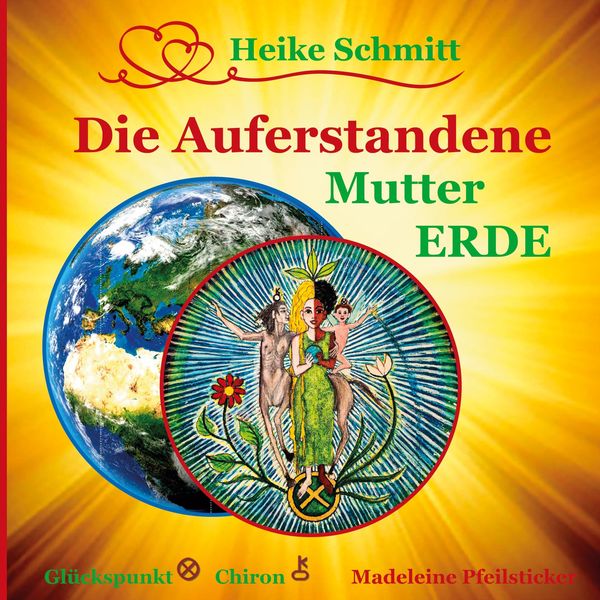 Produktbild: Die Auferstandene Mutter Erde