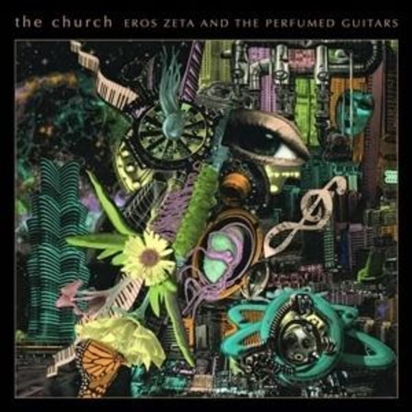 Eros Zeta & The Perfumed Guitars (Gatefold w/book - The Church, CD