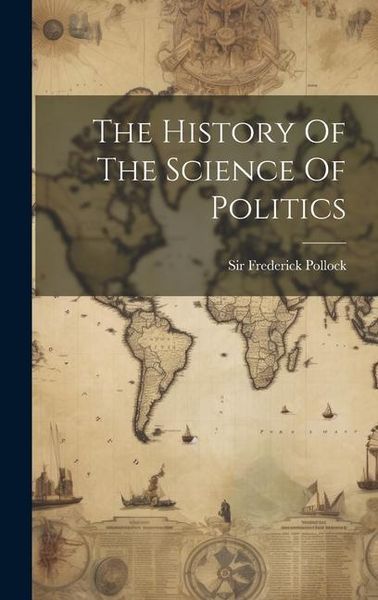 Produktbild: The History Of The Science Of Politics