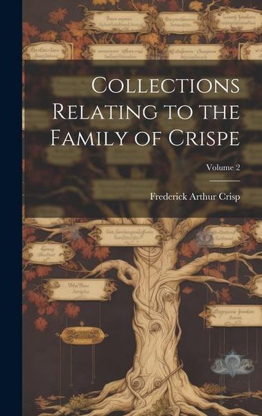 Produktbild: Collections Relating to the Family of Crispe; Volume 2