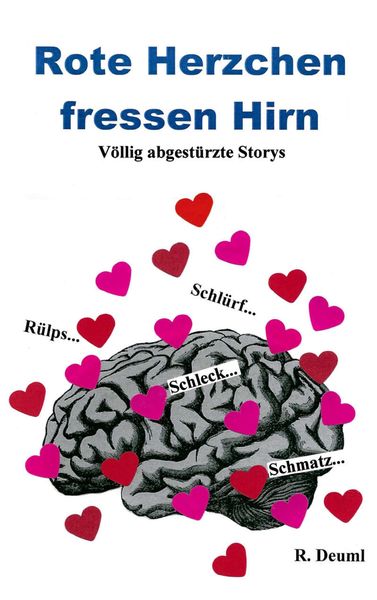 Produktbild: Rote Herzchen fressen Hirn