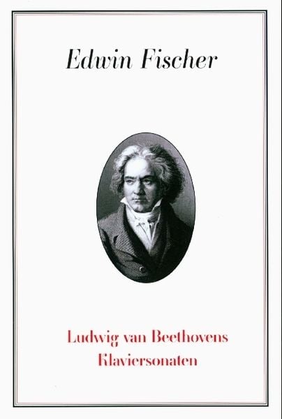 Produktbild: Fischer, E: Beethovens Klaviersonaten