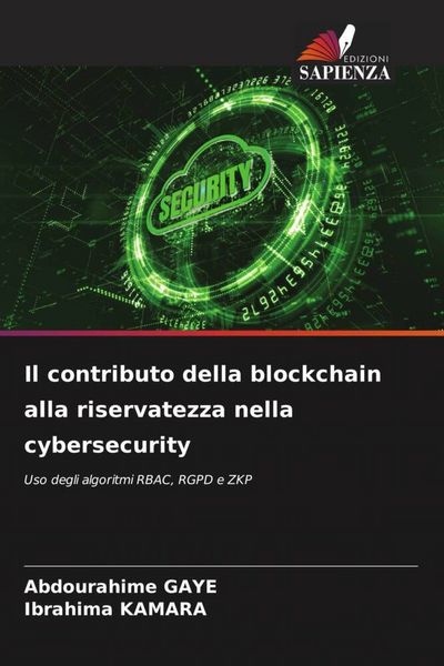 Produktbild: Il contributo della blockchain alla riservatezza nella cybersecurity