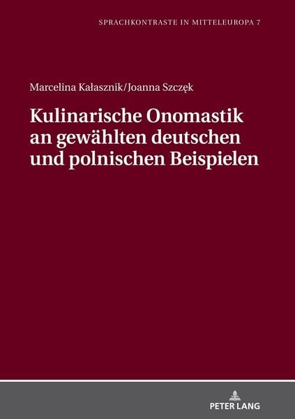 Produktbild: Kulinarische Onomastik an gew&auml;hlten deutschen und polnischen Beispielen