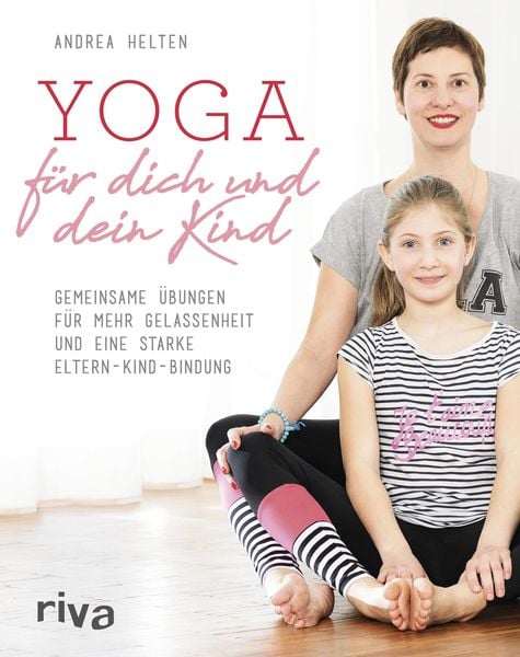 Produktbild: Yoga f&uuml;r dich und dein Kind