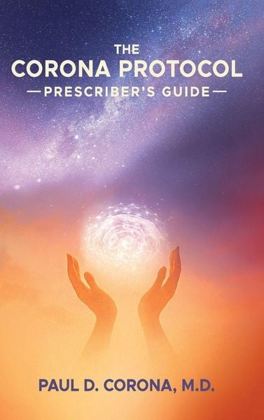 Produktbild: The Corona Protocol Prescriber's Guide
