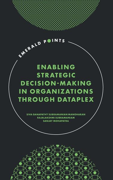 Produktbild: Enabling Strategic Decision-Making in Organizations through Dataplex