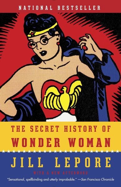 Cover of the book The Secret History of Wonder Woman