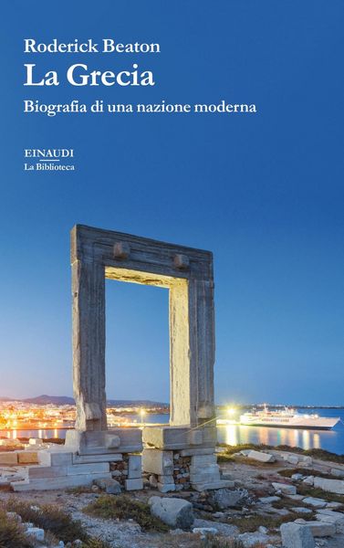 Produktbild: La Grecia. Biografia di una nazione moderna