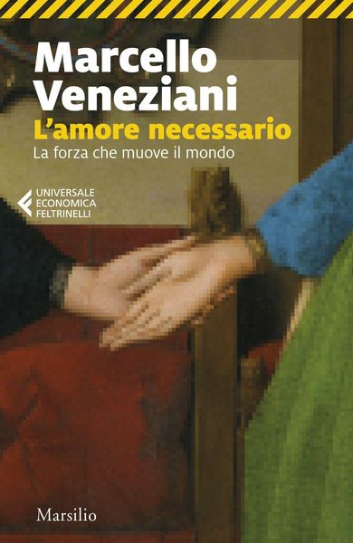 Produktbild: L' amore necessario. La forza che muove il mondo