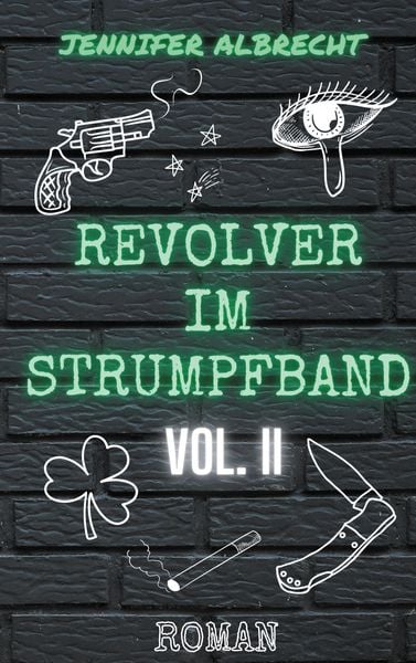 Produktbild: Revolver im Strumpfband Vol. II