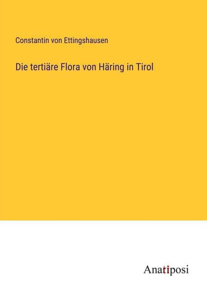 Produktbild: Die terti&auml;re Flora von H&auml;ring in Tirol