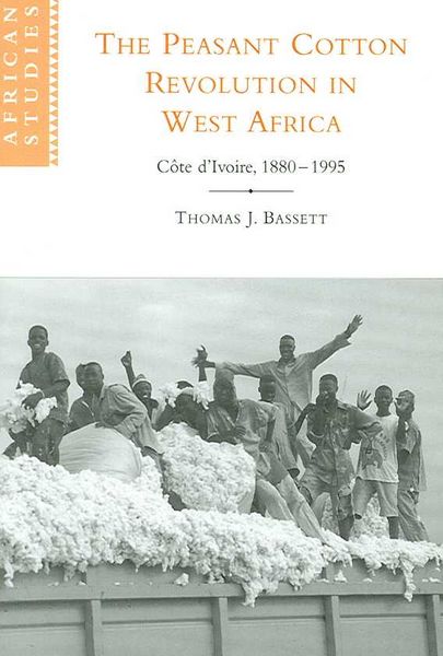 Produktbild: The Peasant Cotton Revolution in West Africa