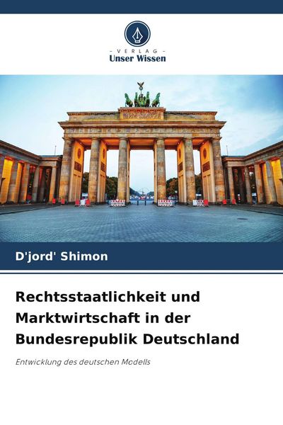 Produktbild: Rechtsstaatlichkeit und Marktwirtschaft in der Bundesrepublik Deutschland