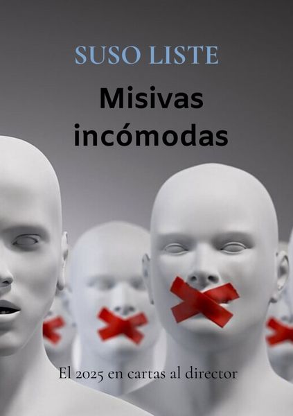 Misivas incómodas, Taschenbuch von Suso Liste, Hilvanando Palabras, 9789403855776