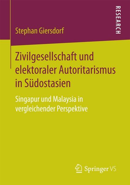 Produktbild: Zivilgesellschaft und elektoraler Autoritarismus in S&uuml;dostasien