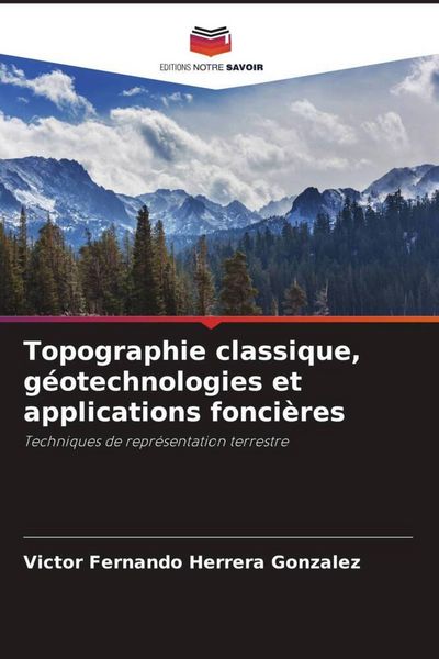 Produktbild: Topographie classique, g&eacute;otechnologies et applications fonci&egrave;res