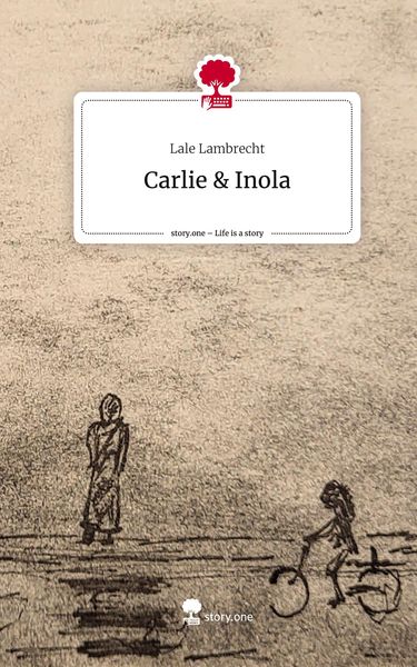 Produktbild: Carlie & Inola. Life is a Story - story.one