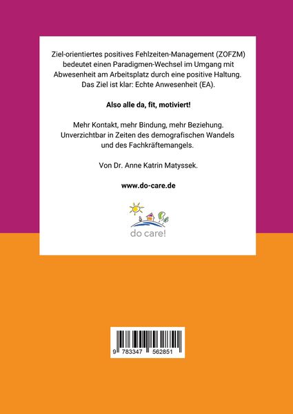Führung und Fehlzeiten - mit 93 Grafiken, Fragebögen, Literatur- und Stichwortverzeichnis