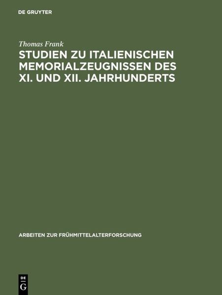 Produktbild: Studien zu italienischen Memorialzeugnissen des XI. und XII. Jahrhunderts