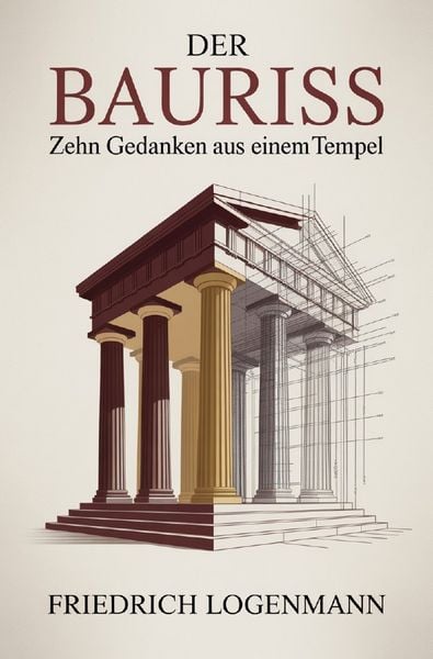 Der Bauriss, Taschenbuch von Friedrich Logenmann, Epubli, 9783565294879