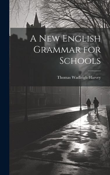 Produktbild: A New English Grammar for Schools