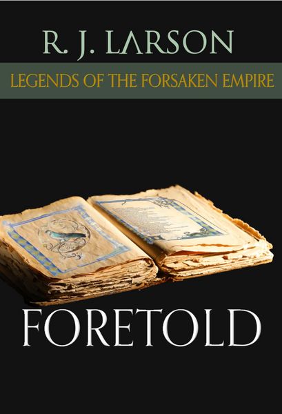 Produktbild: Foretold (Legends of the Forsaken Empire, #4)