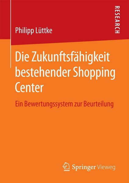 Produktbild: Die Zukunftsf&auml;higkeit bestehender Shopping Center
