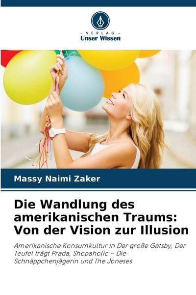 Produktbild: Die Wandlung des amerikanischen Traums: Von der Vision zur Illusion