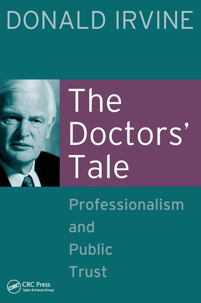 Produktbild: The Doctors' Tale - Professionalism and Public Trust