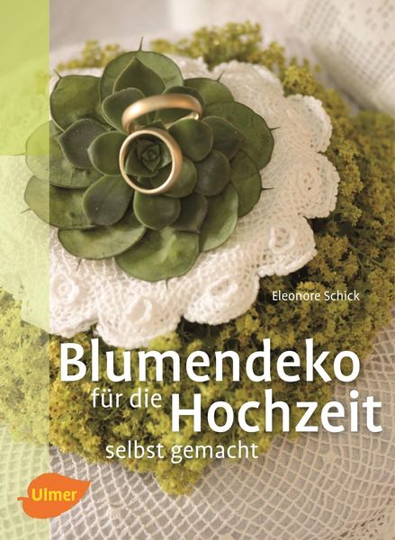 Produktbild: Blumendeko f&uuml;r die Hochzeit selbst gemacht