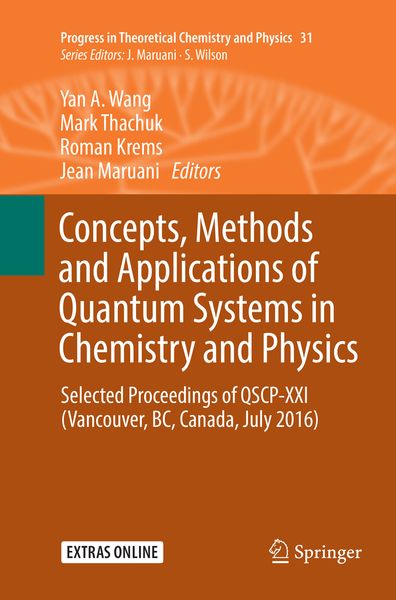 Produktbild: Concepts, Methods and Applications of Quantum Systems in Chemistry and Physics