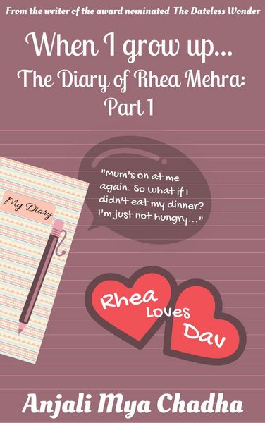Produktbild: When I Grow Up... The Diary of Rhea Mehra - Part 1 (The Rhea Mehra Series)
