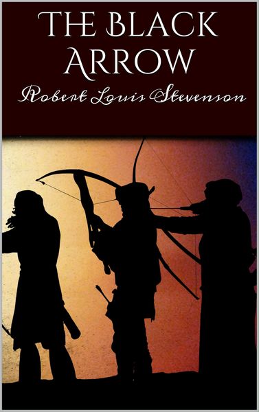 Produktbild: The Black Arrow: A Tale of Two Roses