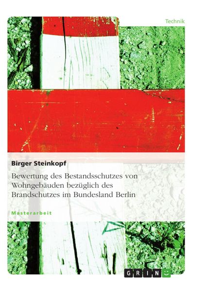 Produktbild: Bewertung des Bestandsschutzes von Wohngeb&auml;uden bez&uuml;glich des Brandschutzes im Bundesland Berlin