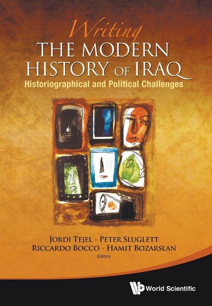 Produktbild: Writing The Modern History Of Iraq